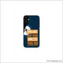 Dreams Don’t Work Unless you do Mobile Skin - Skins