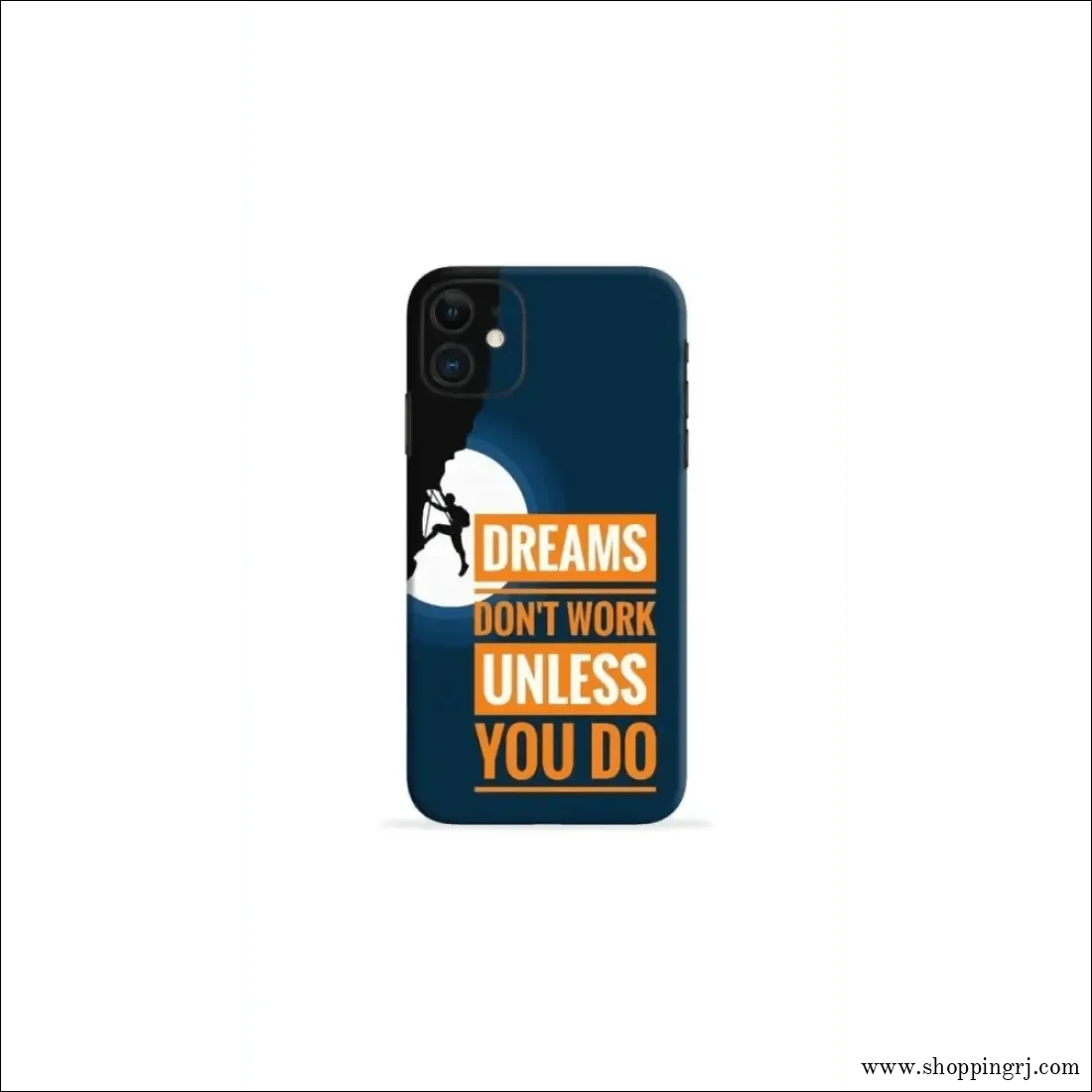 Dreams Don’T Work Unless You Do Mobile Skin