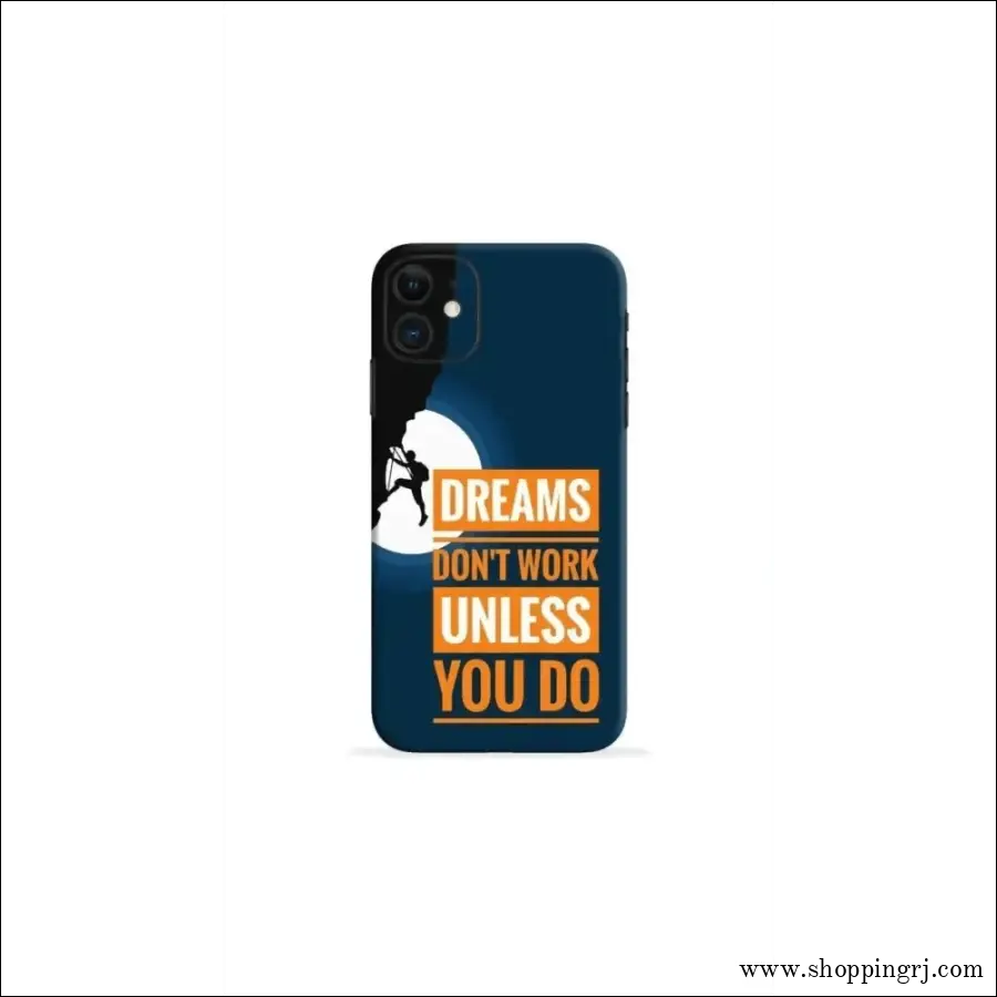 Dreams Don’T Work Unless You Do Mobile Skin